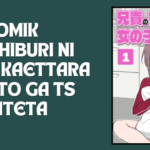 Komik Hisashiburi ni Jikka ni Kaettara Otouto ga TS Shiteta