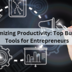 Maximizing Productivity: Top Business Tools for Entrepreneurs