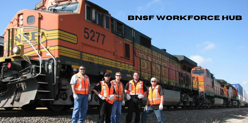 BNSF Workforce Hub