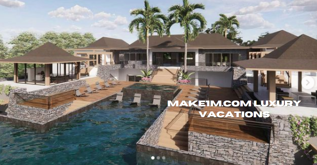 Make1m.com Luxury Vacations