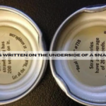 something written on the underside of a snapple cap